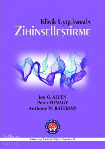 Klinik Uygulamada Zihinselleştirme