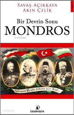 Bir Devrin Sonu Mondros