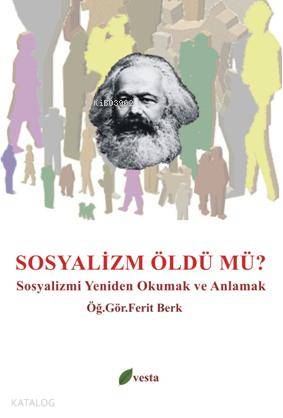 Sosyalizm Öldü mü