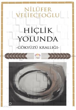 Hiçlik Yolunda Gökyüzü Krallığı