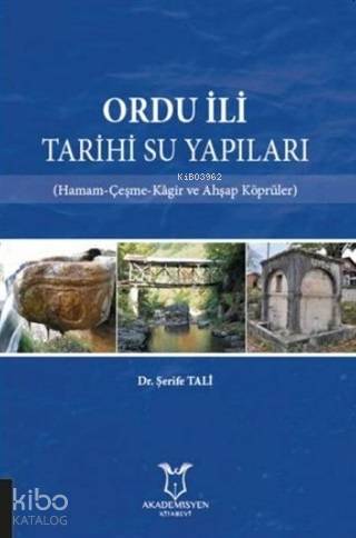 Ordu İli Tarihi Su Yapıları