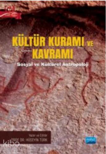 Kültür Kuramı ve Kavramı Sosyal ve Kültürel Antropoloji