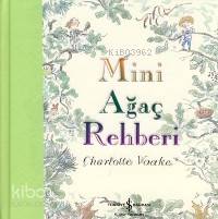 Mini Ağaç Rehberi