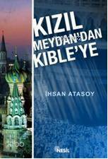 Kızıl Medya dan Kıble ye