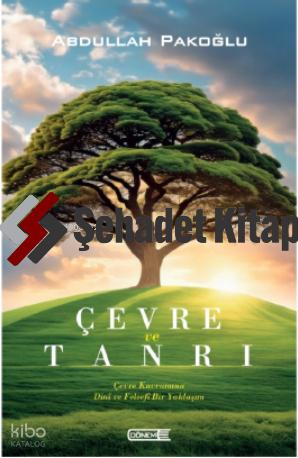 Çevre ve Tanrı