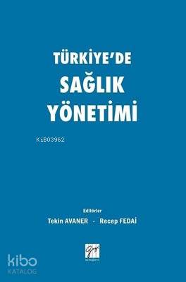 Türkiye de Sağlık Yönetimi