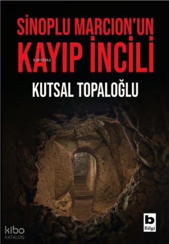 Sinoplu Marcion un Kayıp İncili