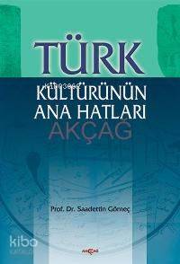 Türk Kültürünün Ana Hatları