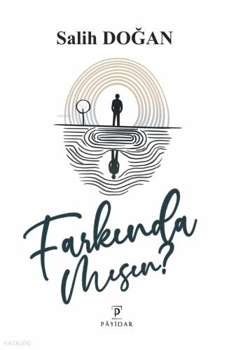 Farkında mısın