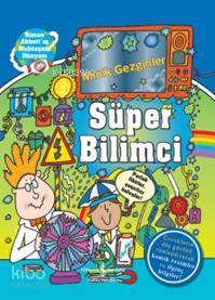 Minik Gezginler Süper Bilimci