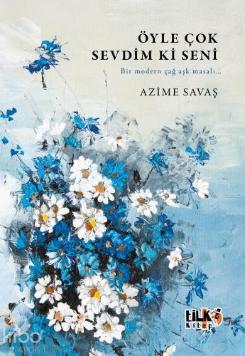 Öyle Çok Sevdim ki Seni