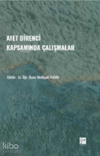 Afet Direnci Kapsamında Çalışmalar Dr Öğr Üyesi Melikşah TURAN