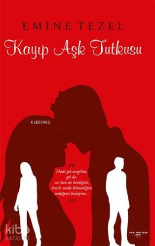 Kayıp Aşk Tutkusu