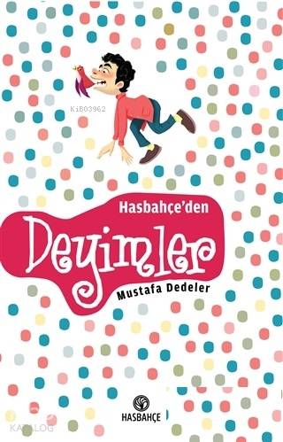 Hasbahçe den Deyimler