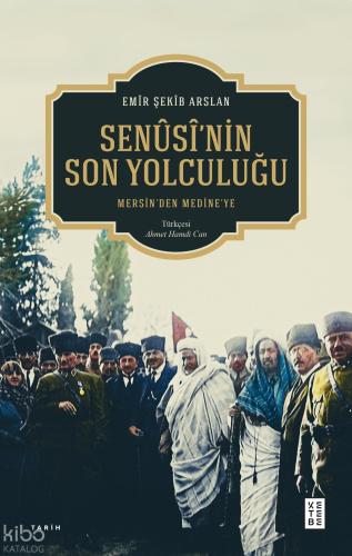 Senusi nin Son Yolculuğu