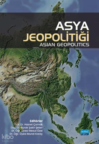 Asya Jeopolitiği Asian Geopolitics