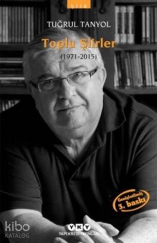 Toplu Şiirler 1971 2015