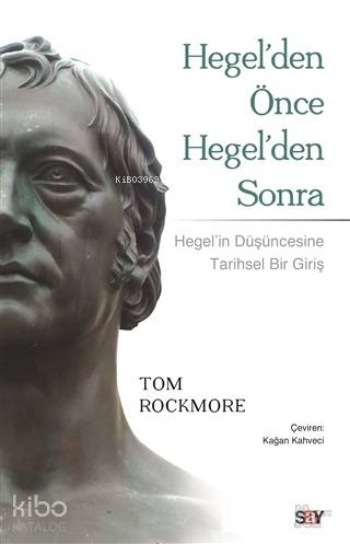 Hegel den Önce Hegel den Sonra