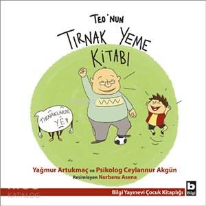 Teo nun Tırnak Yeme Kitabı