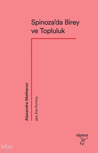 Spinoza da Birey ve Topluluk