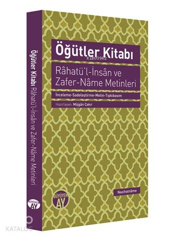 Öğütler Kitabı Rahatü l İnsan ve Zafer Name Metinleri