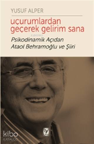 Uçurumlardan Geçerek Gelirim Sana