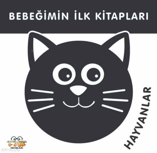 Hayvanlar Bebeğimin İlk Kitapları