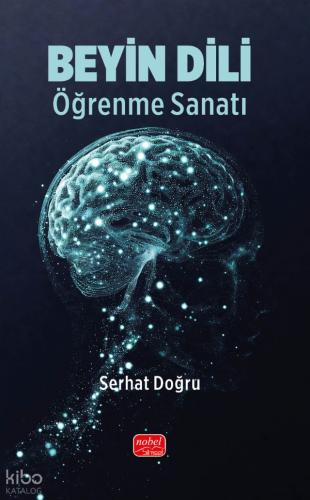 Beyin Dili Öğrenme Sanatı