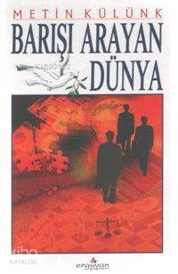 Barışı Arayan Dünya