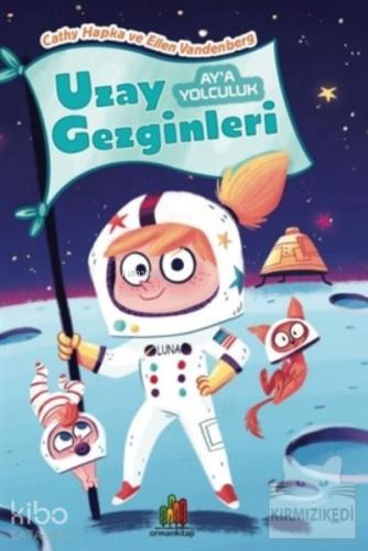Ay a Yolculuk Uzay Gezginleri