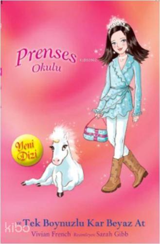 Prenses Okulu 20 Isabella ve Tek Boynuzlu Kar Beyaz At