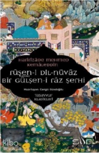 Ruşen i Dil Nüvaz Bir Gülşen i Raz Şerhi