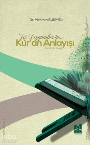 Hz Peygamber in Kur an Anlayışı