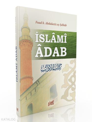İslami Adab Kitabu l Adab Tercümesi