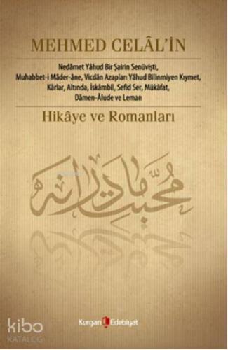 Mehmed Celal in Hikâye ve Romanları