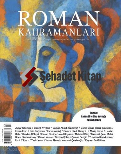 Roman Kahramanları Dergisi 63 Sayı Temmuz Eylül 2025