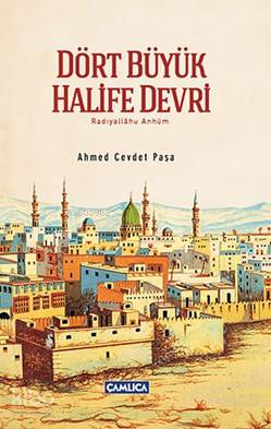 Dört Büyük Halife Devri