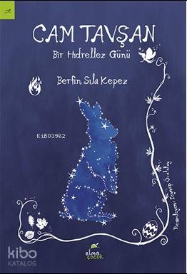 Cam Tavşan Bir Hıdrellez Günü