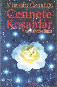 Cennete Koşanlar ve Ashab ı Bedir