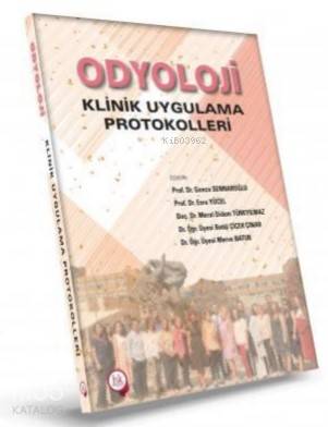 Odyoloji Klinik Uygulama Protokolleri