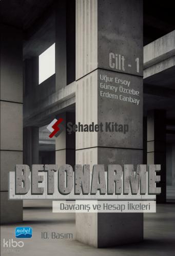 Betonarme Davranış ve Hesap İlkeleri Cilt 1