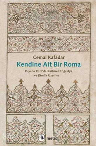 Kendine Ait Bir Roma