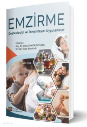 Emzirme Destekleyici Ve Tamamlayıcı Uygulamalar