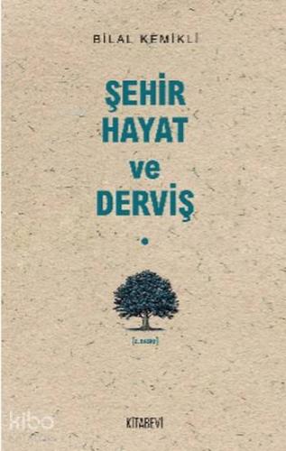 Şehir Hayat ve Derviş