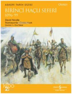 Birinci Haçlı Seferi 1096 99