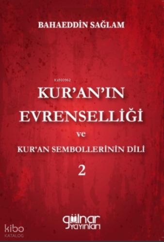 Kur an ın Evrenselliği ve Kur an Sembollerinin Dili 2