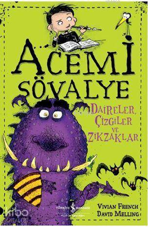 Acemi Şövalye Eser Daireler Çizgiler ve Zikzaklar