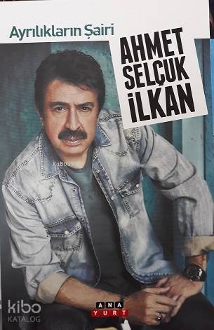 Ayrılıkların Şairi