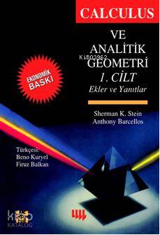 Calculus ve Analitik Geometri 1 Cilt Ekler ve Yanıtlar Ekonomik Baskı