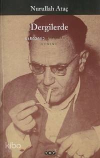 Dergilerde Bütün Yapıtları Denemeler Nurullah Ataç